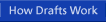 How draft movements work